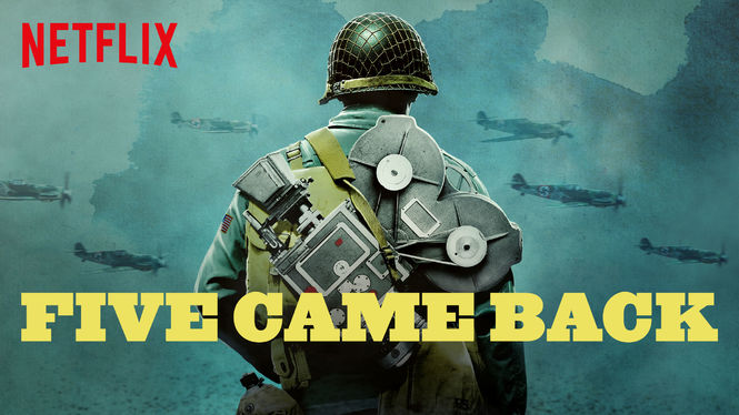 Netflix docuseries Five Came Back 