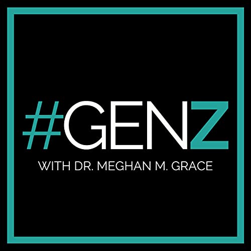 GenZ podcast Gen Z and Leadership 