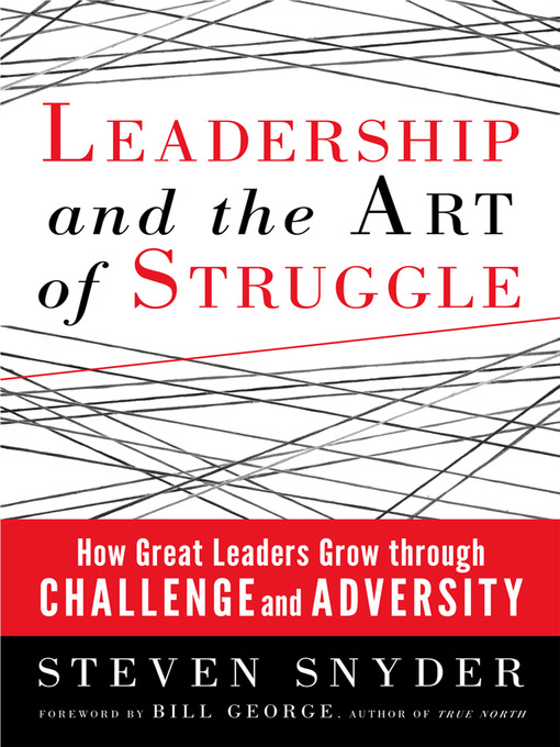 Leadership and the Art of Struggle