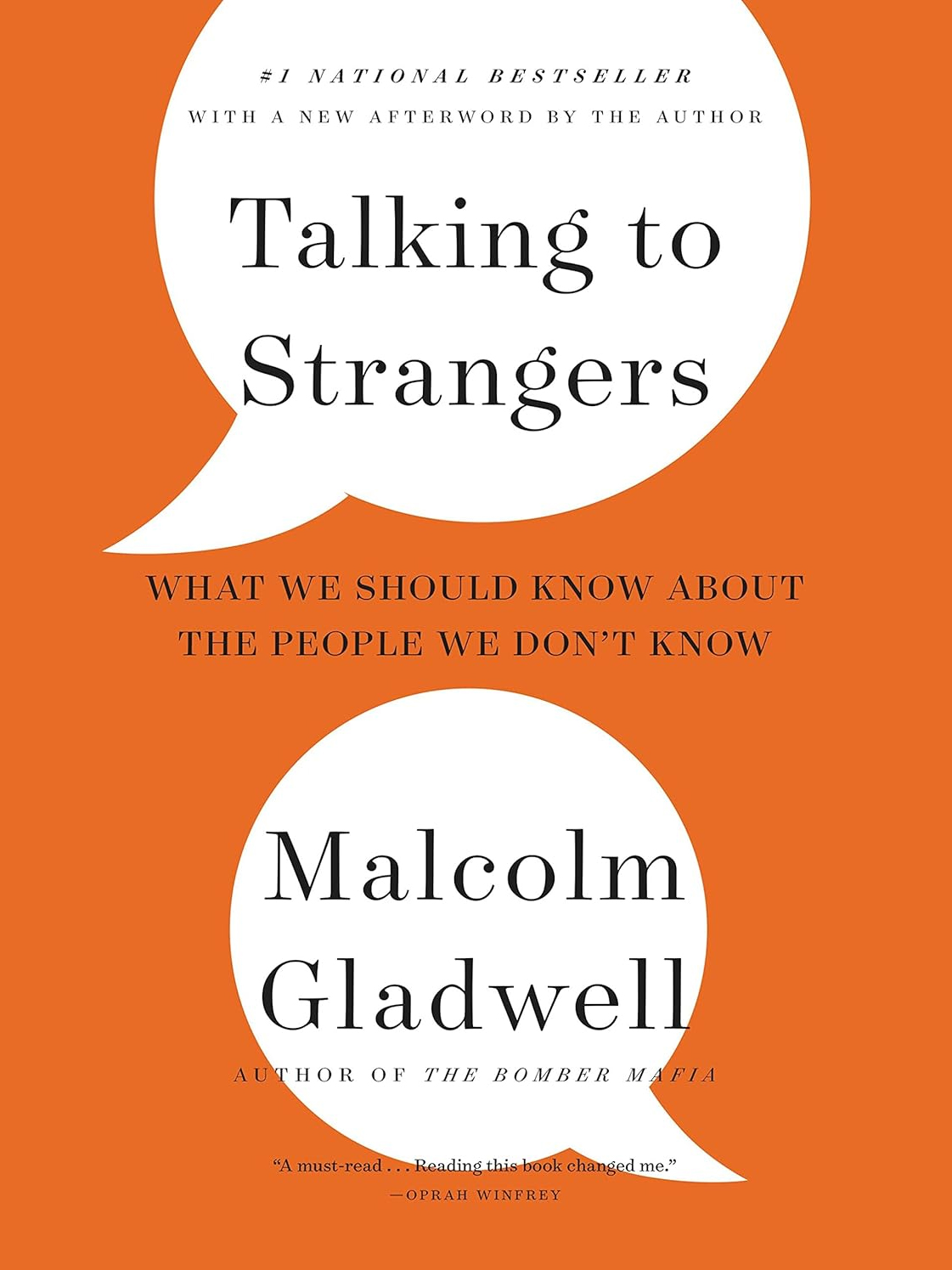 Talking to Strangers: What We Should Know about the People We Don't Know