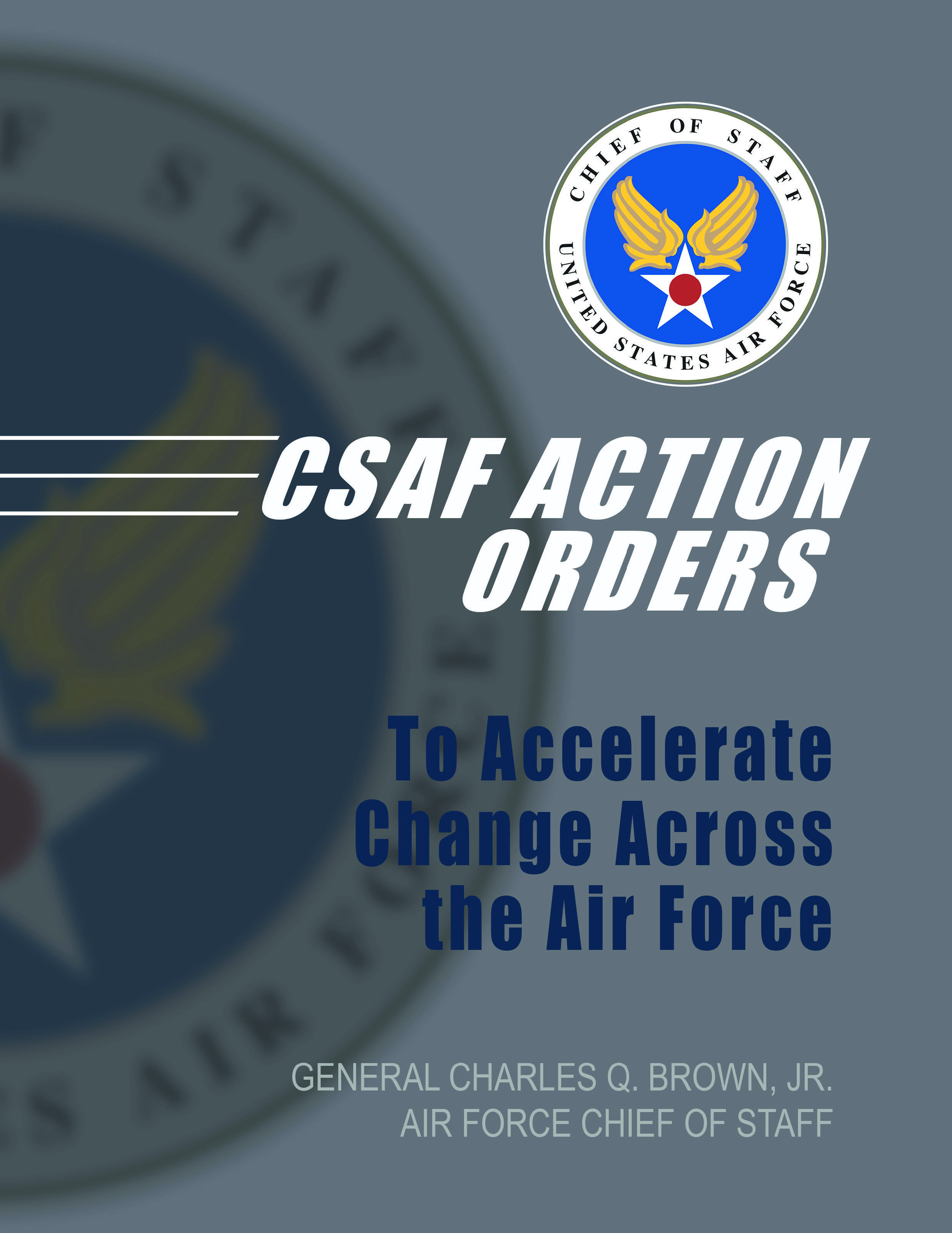 CSAF Action Orders to Accelerate Change Across the Air Force